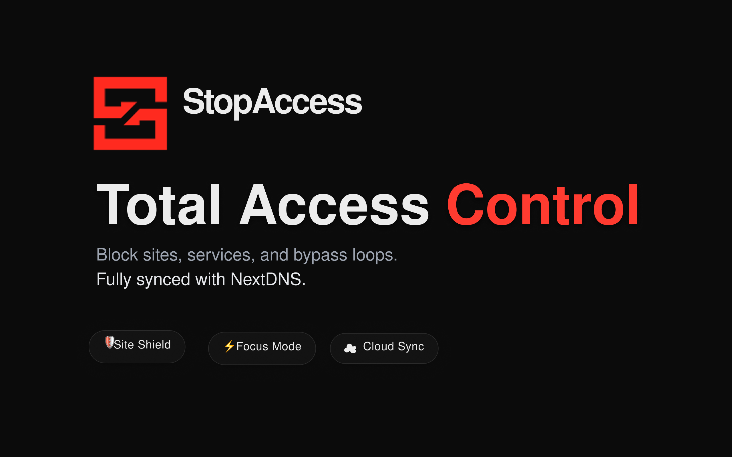 StopAccess Features
